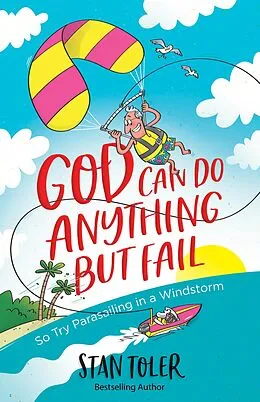 E-Book (epub) God Can Do Anything but Fail von Stan Toler