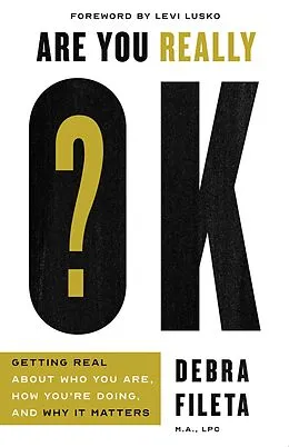 E-Book (epub) Are You Really OK? von Debra Fileta