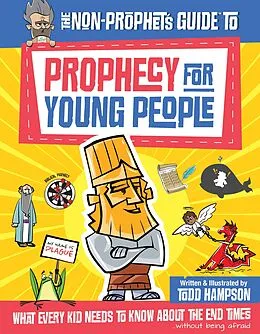 E-Book (epub) Non-Prophet's Guide to Prophecy for Young People von Todd Hampson