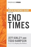 E-Book (epub) Quick Reference Guide to the End Times von Todd Hampson