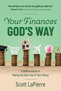 E-Book (epub) Your Finances God's Way von Scott Lapierre