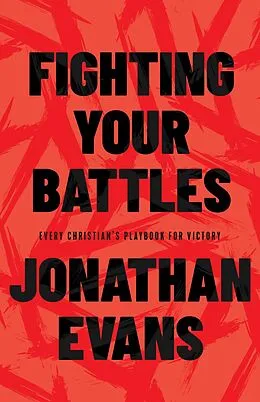 E-Book (epub) Fighting Your Battles von Jonathan Evans