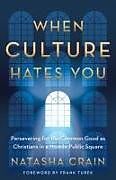 Couverture cartonnée When Culture Hates You de Natasha Crain