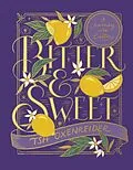 E-Book (epub) Bitter and Sweet von Tsh Oxenreider