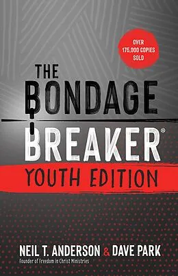 E-Book (epub) Bondage Breaker Youth Edition von Neil T. Anderson