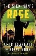 Kartonierter Einband The Sick Man's Rage von Amir Tsarfati, Steve Yohn