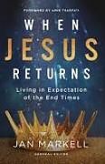 Kartonierter Einband When Jesus Returns von Jan (EDT) Markell