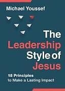 Couverture cartonnée The Leadership Style of Jesus de Michael Youssef