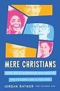 Livre Relié Five Mere Christians de Jordan Raynor, Kaleigh Cox