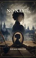 E-Book (epub) No Name von Wilkie Collins