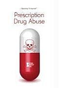 Kartonierter Einband Prescription Drug Abuse von Lynn (EDT) Zott