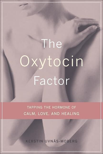 The Oxytocin Factor