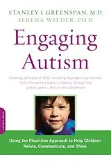 Kartonierter Einband Engaging Autism von Wieder Serena, Stanley Greenspan