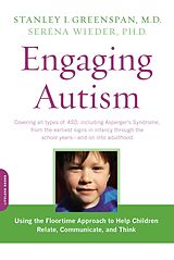 eBook (epub) Engaging Autism de Stanley I. Greenspan, Serena Wieder