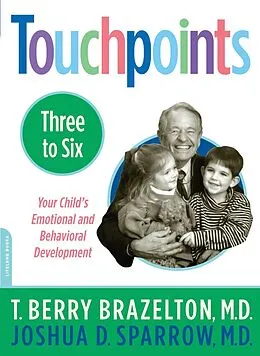 E-Book (epub) Touchpoints-Three to Six von T. Berry Brazelton, Joshua Sparrow