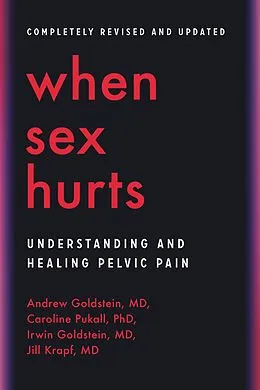 E-Book (epub) When Sex Hurts von Andrew Goldstein, Caroline Pukall, Irwin Goldstein