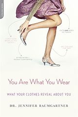 Couverture cartonnée You Are What You Wear de Jennifer Baumgartner