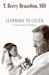 Livre Relié Learning to Listen de T. Berry Brazelton