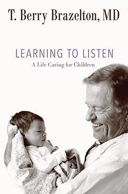 Livre Relié Learning to Listen de T. Berry Brazelton