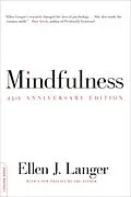 E-Book (epub) Mindfulness (25th anniversary edition) von Ellen J. Langer