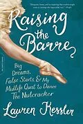 E-Book (epub) Raising the Barre von Lauren Kessler