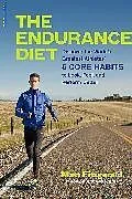 Kartonierter Einband Endurance Diet von Matt Fitzgerald