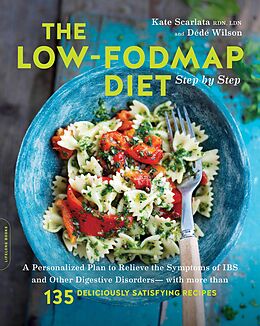 E-Book (epub) Low-FODMAP Diet Step by Step von Kate Scarlata, Dede Wilson