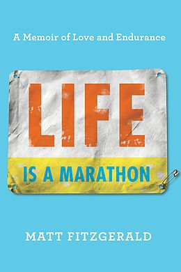 E-Book (epub) Life Is a Marathon von Matt Fitzgerald