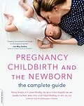 E-Book (epub) Pregnancy, Childbirth, and the Newborn von Penny Simkin, Janet Whalley, Ann Keppler