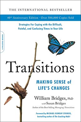 eBook (epub) Transitions (40th Anniversary Edition) de William Bridges, Susan Bridges