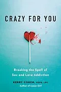 E-Book (epub) Crazy for You von Kerry Cohen