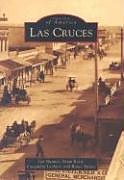 Kartonierter Einband Las Cruces von John Hunner, Brian Kord, Cassandra Lachica