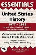 E-Book (epub) United States History: 1877 to 1912 Essentials von Salvatore Prisco