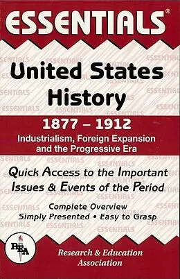 E-Book (epub) United States History: 1877 to 1912 Essentials von Salvatore Prisco