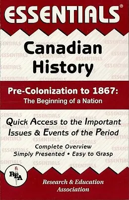 E-Book (epub) Canadian History: Pre-Colonization to 1867 Essentials von Terry Crowley