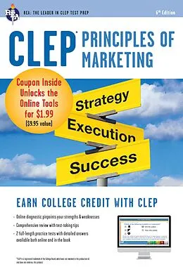 E-Book (epub) CLEP(R) Principles of Marketing Book + Online von James E. Finch, James R. Ogden, Denise T. Ogden