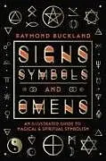 Kartonierter Einband Signs, Symbols & Omens von Raymond Buckland
