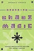 Couverture cartonnée Hands-On Chaos Magic de Andrieh Vitimus