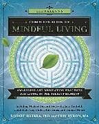 Couverture cartonnée Llewellyns Complete Book of Mindful Living de Robert Butera
