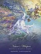 Kartonierter Einband Nature's Whispers Writing & Creativity Journal von Angela Hartfield, Josephine Wall