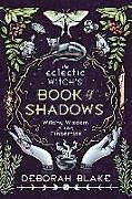 Livre Relié The Eclectic Witch's Book of Shadows de Deborah Blake