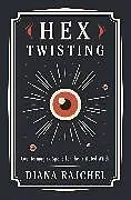 Kartonierter Einband Hex Twisting von Rajchel Diana