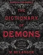 Kartonierter Einband The Dictionary of Demons: Expanded and Revised von M. Belanger
