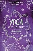 Couverture cartonnée Yoga Mythology de Devdutt Pattanaik, Matthew Rulli