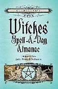 Couverture cartonnée Llewellyn's 2025 Witches' Spell-A-Day Almanac de Llewellyn