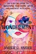 Couverture cartonnée Wonderment de Amber C Snider