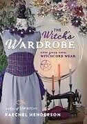 Couverture cartonnée The Witch's Wardrobe de Raechel Henderson