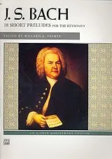 Johann Sebastian Bach Notenblätter 18 kleine Präludien