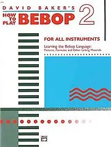 David N. Baker Notenblätter How to play Bebop vol.2