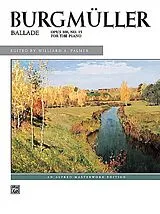 Johann Friedrich Franz (Frédéric) Burgmüller Notenblätter Ballade op.100,15